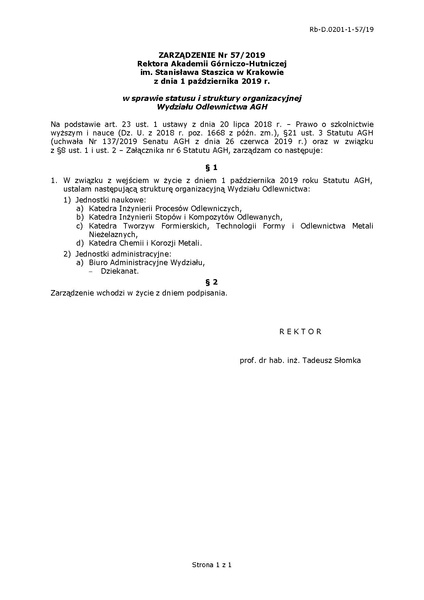 Plik:Zarządzenie Nr 57 2019 w sprawie statusu i struktury organizacyjnej Wydziału Odlewnictwa AGH.pdf