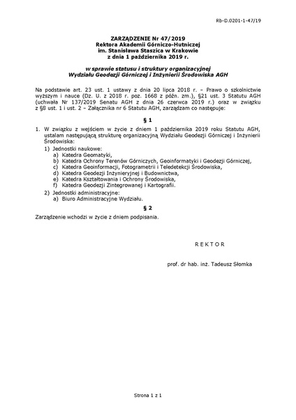 Plik:Zarządzenie Nr 47 2019 w sprawie statusu i struktury organizacyjnej Wydziału Geodezji Górniczej i Inżynierii Środowiska AGH.pdf