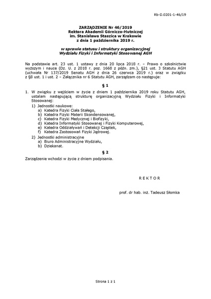 Plik:Zarządzenie Nr 46 2019 w sprawie statusu i struktury organizacyjnej Wydziału Fizyki i Informatyki Stosowanej AGH.pdf
