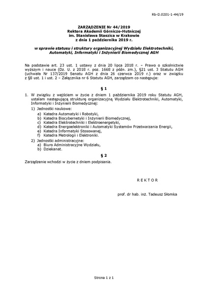 Plik:Zarządzenie Nr 44 2019 w sprawie statusu i struktury organizacyjnej Wydziału Elektrotechniki, Automatyki, Informatyki i Inżynierii Biomedycznej AGH.pdf